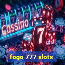 fogo 777 slots